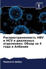 Rasprostranennost' HBV i HCV w dializnyh otdeleniqh: Obzor za 4 goda w Albanii af Marinela Dibra