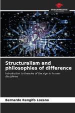 Structuralism and philosophies of difference af Bernardo Rengifo Lozano