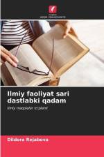 Ilmiy faoliyat sari dastlabki qadam af Dildora Rejabova