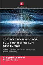 CONTROLO DO ESTADO DOS SOLOS TERRESTRES COM BASE EM VOIS af Bahtijorzhon Rahimov
