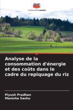 Analyse de la consommation d'énergie et des coûts dans le cadre du repiquage du riz af Piyush Pradhan