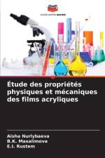 Étude des propriétés physiques et mécaniques des films acryliques af Aisha Nurlybaeva