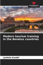 Modern tourism training in the Benelux countries af Ljudmila Knodel'