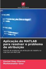 Aplicação do MATLAB para resolver o problema de atribuição af Govind Shay Sharma