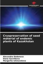 Cryopreservation of seed material of endemic plants of Kazakhstan af Alexandra Dodonova