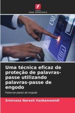 Uma técnica eficaz de proteção de palavras-passe utilizando palavras-passe de engodo af Srinivasa Naresh Vankamamidi