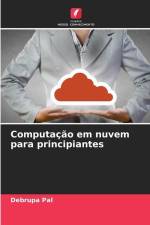 Computação em nuvem para principiantes af Debrupa Pal