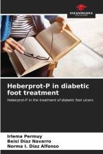 Heberprot-P in diabetic foot treatment af Irlema Permuy