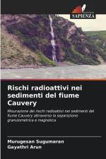 Rischi radioattivi nei sedimenti del fiume Cauvery af Murugesan Sugumaran