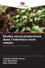 Études socio-productives dans l'interface rural-urbain af Cynthia Gisela Garay