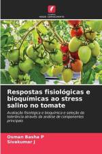 Respostas fisiológicas e bioquímicas ao stress salino no tomate af Osman Basha P