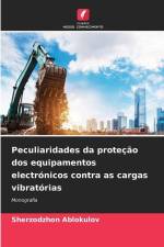 Peculiaridades da proteção dos equipamentos electrónicos contra as cargas vibratórias af Sherzodzhon Ablokulov