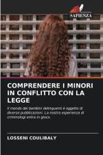 COMPRENDERE I MINORI IN CONFLITTO CON LA LEGGE af Losseni Coulibaly