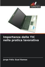 Importanza delle TIC nella pratica lavorativa af Jorge Félix Gual Ramos