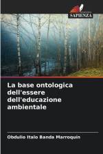 La base ontologica dell'essere dell'educazione ambientale af Obdulio Italo Banda Marroquín