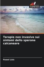 Terapie non invasive sui sintomi dello sperone calcaneare af Pawel Lizis