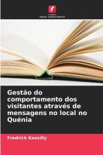 Gestão do comportamento dos visitantes através de mensagens no local no Quénia af Fredrick Kassilly