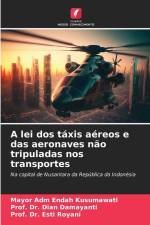 A lei dos táxis aéreos e das aeronaves não tripuladas nos transportes af Mayor Adm Endah Kusumawati