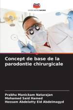 Concept de base de la parodontie chirurgicale af Prabhu Manickam Natarajan