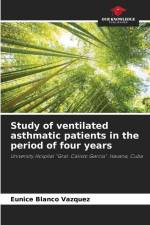 Study of ventilated asthmatic patients in the period of four years af Eunice Blanco Vazquez