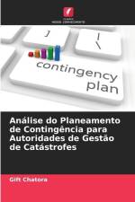 Análise do Planeamento de Contingência para Autoridades de Gestão de Catástrofes af Gift Chatora