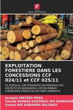 EXPLOITATION FORESTIERE DANS LES CONCESSIONS CCF 024/11 et CCF 025/11 af Jacques Matadi Pasa