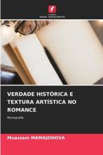 VERDADE HISTÓRICA E TEXTURA ARTÍSTICA NO ROMANCE af Muazzam Mamajonova