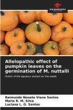 Allelopathic effect of pumpkin leaves on the germination of M. nuttalli af Raimundo Nonato Viana Santos