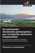 Un potenziale strumento partecipativo per un'attività mineraria responsabile af Danaasuren Vandangombo