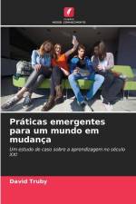 Práticas emergentes para um mundo em mudança af David Truby