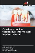 Considerazioni sui tessuti duri intorno agli impianti dentali af Priyanka Jeve