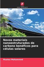 Novos materiais nanoestruturados de carbono benéficos para células solares af Muatez Mohammed