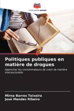 Politiques publiques en matière de drogues af Mirna Barros Teixeira