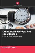 Cronopfarmacologia em Hipertensão af Sephorah Falzon
