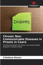 Chronic Non-Communicable Diseases in Priests in Ceará af Crhistiane Alencar