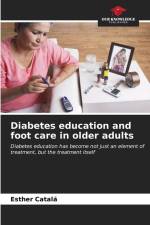 Diabetes education and foot care in older adults af Esther Catalá