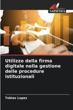 Utilizzo della firma digitale nella gestione delle procedure istituzionali af Tobias López