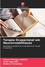 Terapia Ocupacional em Neurorreabilitação af Garazi Urteaga Ceberio