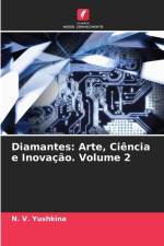 Diamantes: Arte, Ciência e Inovação. Volume 2 af N. V. Yushkina