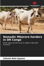 Nomadic Mbororo herders in DR Congo af Célestin Bela Egwasa