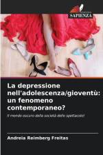 La depressione nell'adolescenza/gioventù: un fenomeno contemporaneo? af Andreia Reimberg Freitas