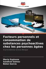 Facteurs personnels et consommation de substances psychoactives chez les personnes âgées af María Espinoza