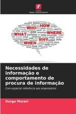 Necessidades de informação e comportamento de procura de informação af Durga Murari