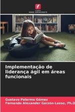Implementação de liderança ágil em áreas funcionais af Gustavo Palermo Gómez