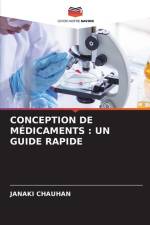 CONCEPTION DE MÉDICAMENTS : UN GUIDE RAPIDE af Janaki Chauhan