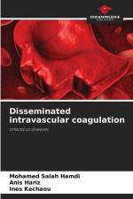 Disseminated intravascular coagulation af Mohamed Salah Hamdi