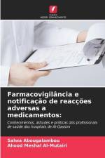 Farmacovigilância e notificação de reacções adversas a medicamentos: af Salwa Abougalambou