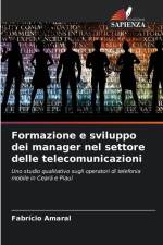Formazione e sviluppo dei manager nel settore delle telecomunicazioni af Fabrício Amaral