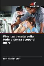 Finanza basata sulla fede e senza scopo di lucro af Enyi Patrick Enyi