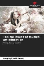 Topical issues of musical art education af Oleg Mykhailichenko